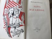 kniha Slovo mají Křížové [Humoristický román], Alois Hynek 1948