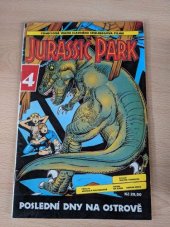 kniha Jurassic Park [Část] 4 comicsová verze slavného Spielbergova filmu., Panorama 1993