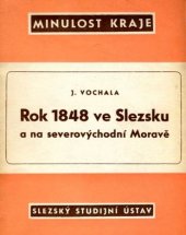 kniha Rok 1848 ve Slezsku a na severovýchodní Moravě, Slezský studijní ústav 1948