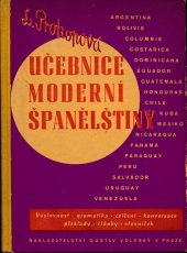 kniha Učebnice moderní španělštiny pro školy, samouky i kursy, Gustav Voleský 1946