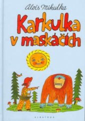 kniha Karkulka v maskáčích, Albatros 2003