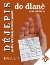 kniha Dějepis do dlaně pro základní školy a nižší ročníky víceletých gymnázií, Fragment 2001
