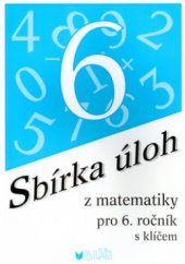 kniha Sbírka úloh z matematiky pro 6. ročník s klíčem, Blug 1999