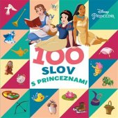 kniha 100 slov s princeznami, Egmont 2019