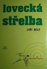 kniha Lovecká střelba, Naše vojsko 1983