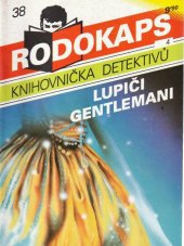 kniha Lupiči gentlemani, Ivo Železný 1992