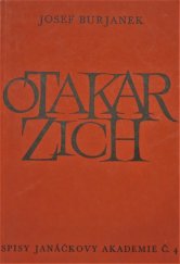 kniha Otakar Zich studie k vývoji čes. muzikologického myšlení v 1. třetině našeho století, SPN 1966