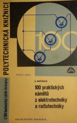 kniha 100 praktických námětů z elektrotechniky a radiotechniky, Práce 1967