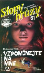 kniha Stopy hrůzy 61. - Vzpomínejte na mne 2, Signet 1996