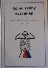 kniha Komu zvony vyzvánějí  Paměti československých paraskupin, Bánov 2012