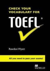 kniha Check Your Vocabulary for TOEFL Book, Macmillan 2008