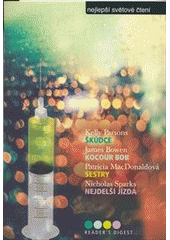 kniha Nejlepší světové čtení Škůdce; Kocour Bob; Sestry; Nejdelší jízda, Reader’s Digest 2015