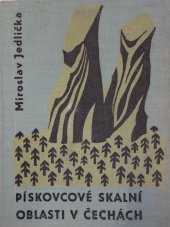 kniha Pískovcové skalní oblasti v Čechách Horolezecký průvodce, Sportovní a turistické nakladatelství 1961