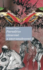 kniha Paradýzo ztracené & znovunalezené, Akropolis 2008