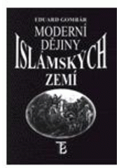 kniha Moderní dějiny islámských zemí, Karolinum  1999