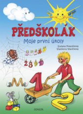 kniha Předškolák Moje první úkoly před nástupem do školy, Junior 2008