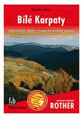 kniha Bílé Karpaty 44 vybraných turistických tras, Freytag & Berndt 2008