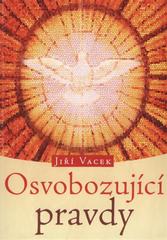 kniha Osvobozující pravdy, Jiří Krutina 2009