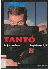 kniha Tantó boj s nožem : Togakure Rjú : Budžinkan Budó Taidžucu, Fighters Publications 2006