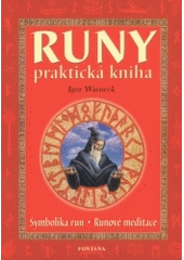kniha Runy praktická kniha : uvedení do světa run, Fontána 2004