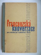 kniha Francouzská konverzace učebnice pro 9.-11. roč. všeobecně vzdělávací školy, SPN 1960