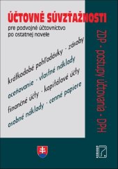 kniha Účtovné súvzťažnosti pre podvojné účtovníctvo po ostatnej novele ZDP, postupy účtovania, DPH, Poradca 2020