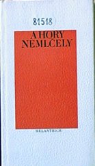 kniha A hory nemlčely antologie z čes. a slov. poezie inspirované Slov. nár. povstáním, Melantrich 1984