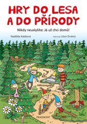 kniha Hry do lesa a do přírody, Fragment 2021