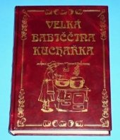 kniha Velká babiččina kuchařka, Knižní expres 2003