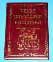 kniha Velká babiččina kuchařka, Knižní expres 2003