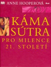 kniha Kámasútra pro milence 21. století, Ikar 2005