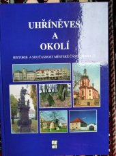 kniha Uhříněves a okolí historie a současnost městské části Praha 22, Maroli 2003