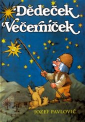 kniha Dědeček Večerníček, Ottovo nakladatelství - Cesty 2001