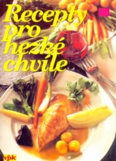 kniha Recepty pro hezké chvíle, Agentura V.P.K. 2002