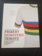 kniha Příběhy duhového trikotu , V-Press 2017