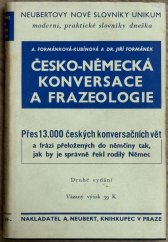 kniha Česko-německá konversace a frazeologie srovnaná v abecedním pořádku podle vedoucího českého slova ve větě, Alois Neubert 1940