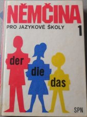 kniha Němčina pro jazykové školy 1, SPN 1985