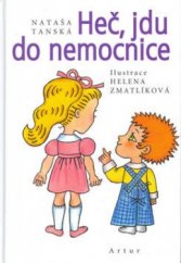 kniha Heč, jdu do nemocnice, Artur 2001