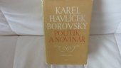 kniha Karel Havlíček Borovský politik a novinář : (výbor z díla), Státní nakladatelství politické literatury 1956