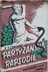 kniha Partyzánská rapsodie, Kvádr 1945