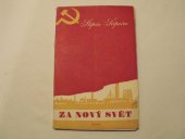 kniha Za nový svět, Práce 1950