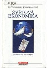kniha Světová ekonomika základní nárys a nový vývoj, ETC 1997