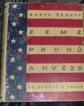 kniha Země pruhů a hvězd Díl II, Fr. Borový 1927