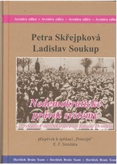 kniha Nedemokratické právní systémy ve vybraných státech Evropy první poloviny 20. století příspěvek k aplikaci "Principů" E.F. Smidaka, Havlíček Brain Team 2011