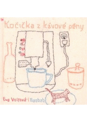kniha Kočička z kávové pěny, Baobab 2006