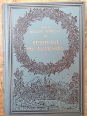 kniha Putování po Slovensku. Díl 1, Kvasnička a Hampl 1929