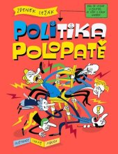 kniha Politika polopatě, Pikola 2025