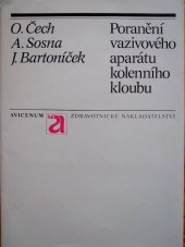 kniha Poranění vazivového aparátu kolenního kloubu, Avicenum 1986