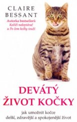 kniha Devátý život kočky jak umožnit kočce delší, zdravější a šťastnější život, Nava 2005