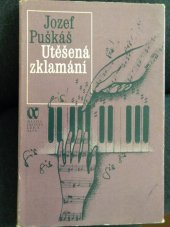 kniha Utěšená zklamání, Mladá fronta 1980